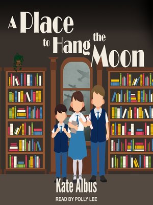 cover image of A Place to Hang the Moon